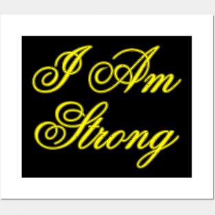 I Am Strong Posters and Art